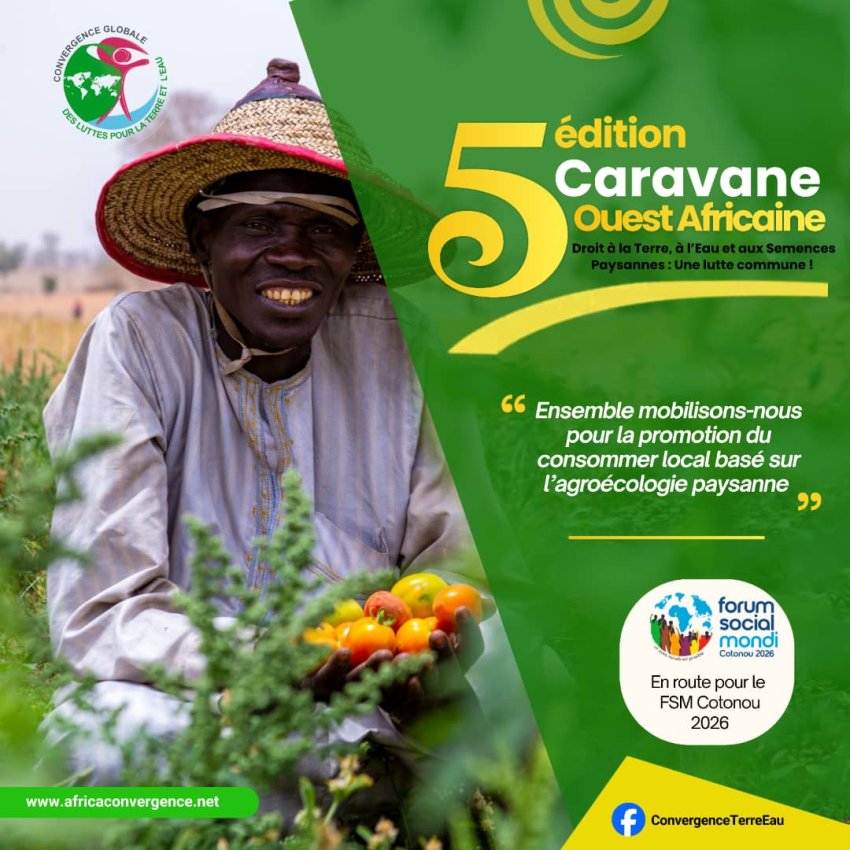 Message 2 : Caravane Ouest Africaine, ensemble mobilisons-nous pour la promotion du consommer local basé sur l'agroécologie paysanne ;